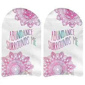 Abundance Surrounds Me - Positive Affirming Mantra on Socks