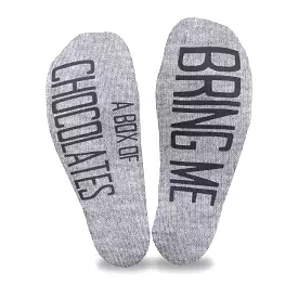 Bring Me A Box of Chocolates - Socks with Text on Sole