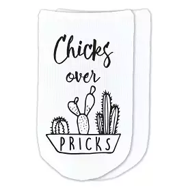 Chicks Over Pricks - Funny Saying on Ladies No Show Socks