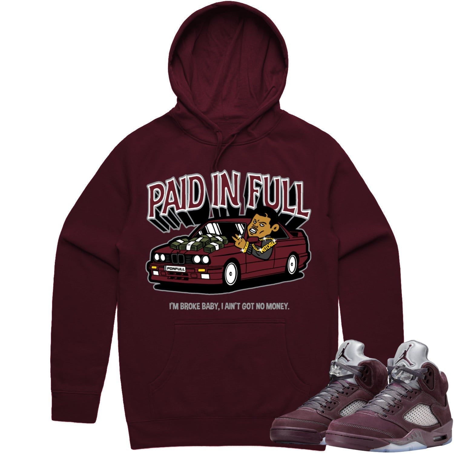 Jordan 5 Burgundy 5s Hoodie to Match - BURGUNDY PAID