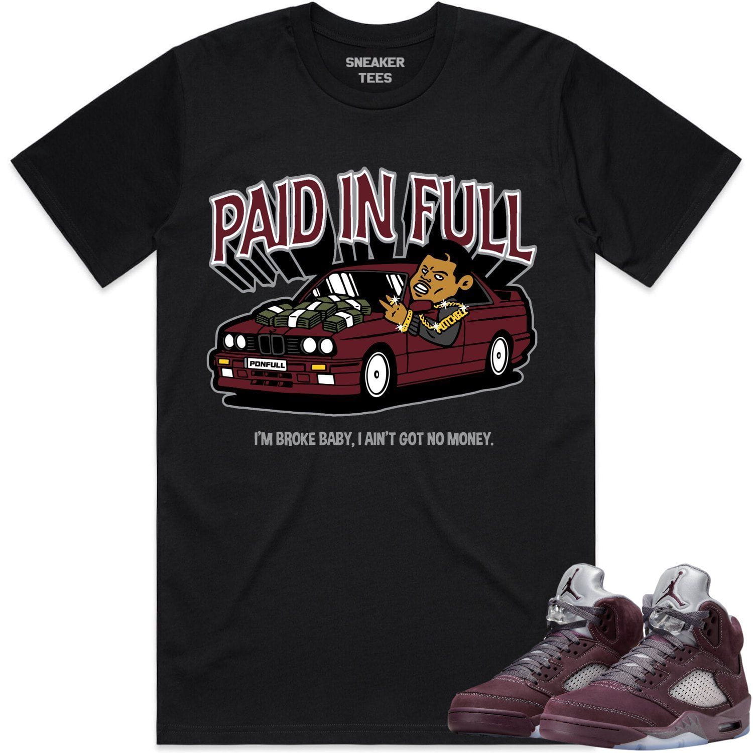 Jordan 5 Burgundy 5s Shirt to Match - BURGUNDY PAID