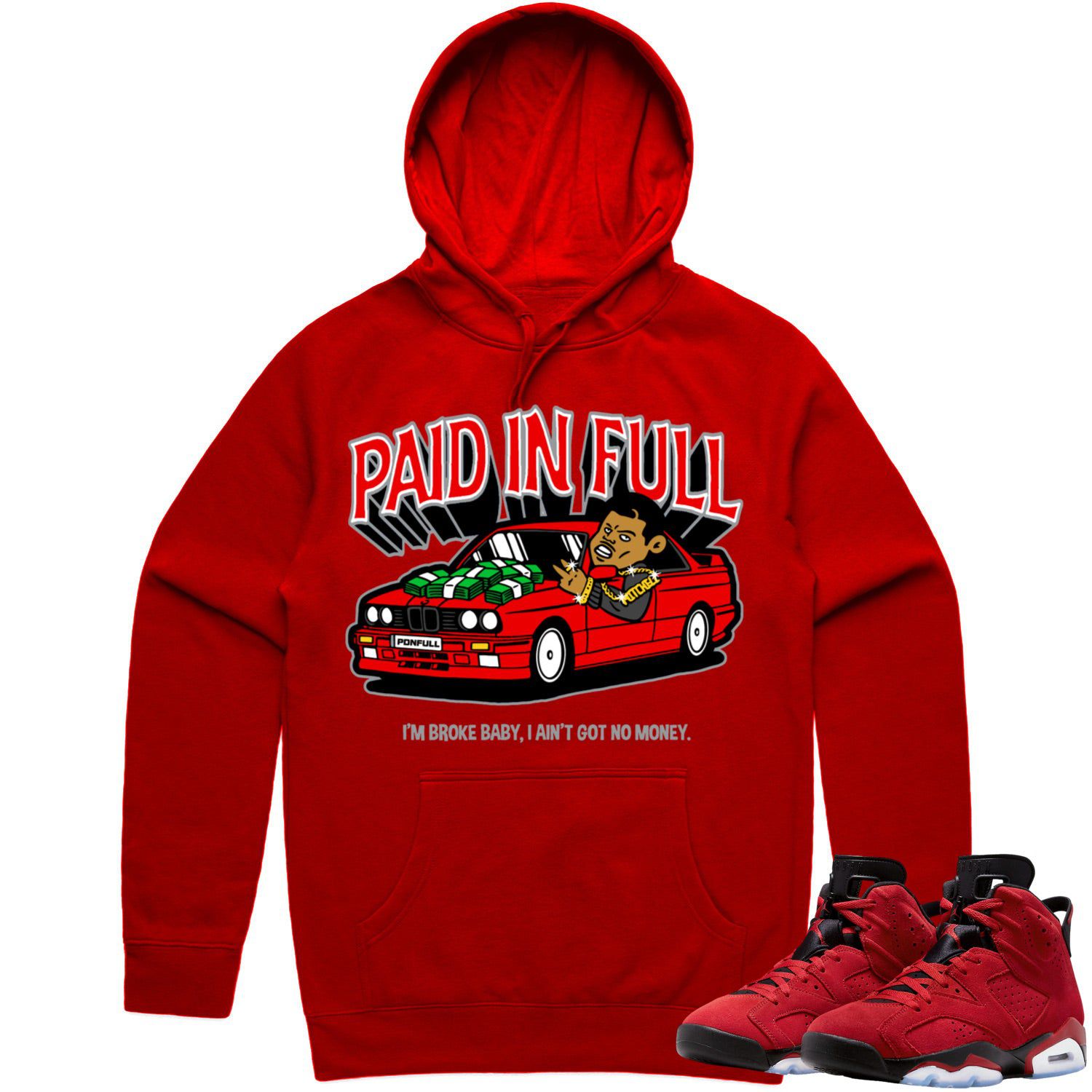 Jordan 6 Toro Bravo 6s Hoodie to Match - RED PAID